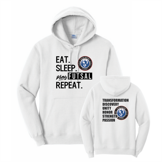 FFA Core Fleece Pullover Hooded Eat. Sleep. Play Futsal. Repeat. Sweatshirt - White